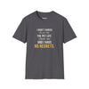 I Didn't Choose The Pet Life The Pet Life Chose Me And I Have No Regrets — Funny Pet Owner T-Shirt