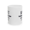 My Pet Tolerates Me And Honestly That's Enough — Funny Pet Owner Mug