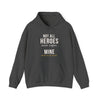 Not All Heroes Wear Capes Mine Sheds On The Couch — Funny Pet Owner Hoodie