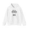Not All Heroes Wear Capes Mine Sheds On The Couch — Funny Pet Owner Hoodie