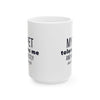 My Pet Tolerates Me And Honestly That's Enough — Funny Pet Owner Mug