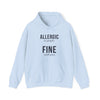 Allergic To People Fine With Pets — Funny Introvert Pet Owner Hoodie