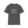 Chaos Agent Four Legs Zero Regrets — Funny Pet Owner T-Shirt