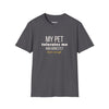 My Pet Tolerates Me And Honestly That's Enough — Funny Pet Owner T-Shirt