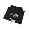 Allergic To People Fine With Pets — Funny Introvert Pet Owner Hoodie