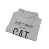 Professionally Owned By A Cat — Funny Cat Mom Dad Hoodie