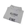 Allergic To People Fine With Pets — Funny Introvert Pet Owner Hoodie