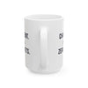 Chaos Agent Four Legs Zero Regrets — Funny Pet Owner Mug