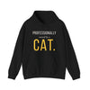 Professionally Owned By A Cat — Funny Cat Mom Dad Hoodie