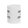 Chaos Agent Four Legs Zero Regrets — Funny Pet Owner Mug