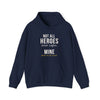 Not All Heroes Wear Capes Mine Sheds On The Couch — Funny Pet Owner Hoodie