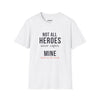Not All Heroes Wear Capes Mine Sheds On The Couch — Funny Pet Owner T-Shirt
