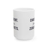 Chaos Agent Four Legs Zero Regrets — Funny Pet Owner Mug