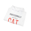 Professionally Owned By A Cat — Funny Cat Mom Dad Hoodie