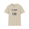 Allergic To People Fine With Pets — Funny Introvert Pet Owner T-Shirt