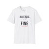 Allergic To People Fine With Pets — Funny Introvert Pet Owner T-Shirt