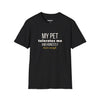 My Pet Tolerates Me And Honestly That's Enough — Funny Pet Owner T-Shirt
