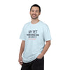 My Pet Tolerates Me T‑Shirt – Funny Pet Lover Tee - Heavyweight fabric