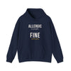 Allergic To People Fine With Pets — Funny Introvert Pet Owner Hoodie