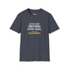 My Pet Is My Emotional Support Animal I Am Their Entertainment — Funny Pet Owner T-Shirt