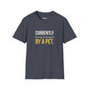 Currently Being Managed By A Pet — Funny Pet Owner T-Shirt