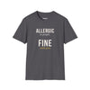 Allergic To People Fine With Pets — Funny Introvert Pet Owner T-Shirt